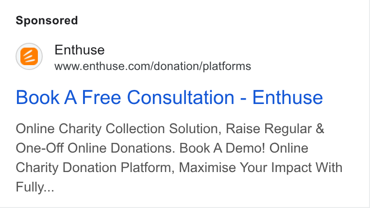 Enthuse ad on Google Ads: Book A Free Consultation - Enthuse Online Charity Collection Solution, Raise Regular & One-Off Online Donations. Book A Demo! Online Charity Donation Platform, Maximise Your Impact With Fully...