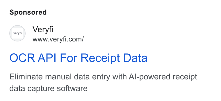 Veryfi ad on Google Ads: OCR API For Receipt Data Eliminate manual data entry with Al-powered receipt data capture software