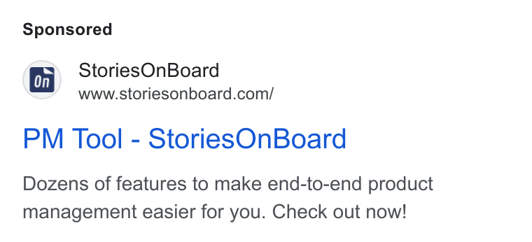 StoriesOnBoard ad on Google Ads: PM Tool - Stories On Board Dozens of features to make end-to-end product management easier for you. Check out now!