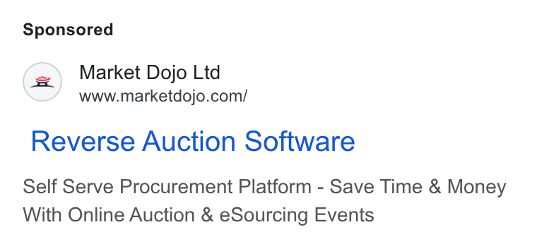 Market Dojo ad on Google Ads: Reverse Auction Software Self Serve Procurement Platform - Save Time & Money With Online Auction & e Sourcing Events