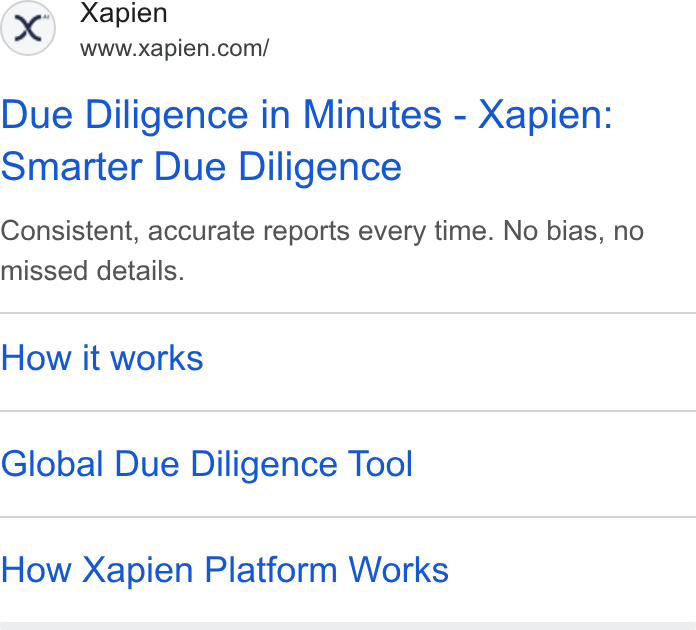 Xapien ad on Google Ads: Due Diligence in Minutes - Xapien: Smarter Due Diligence Consistent, accurate reports every time. No bias, no missed details. How it works Global Due Diligence Tool How Xapien Platform Works