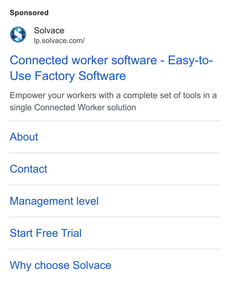 SOLVACE ad on Google Ads: Connected worker software - Easy-to- Use Factory Software Empower your workers with a complete set of tools ina single Connected Worker solution About Contact Management level Start Free Trial Why choose Solvace