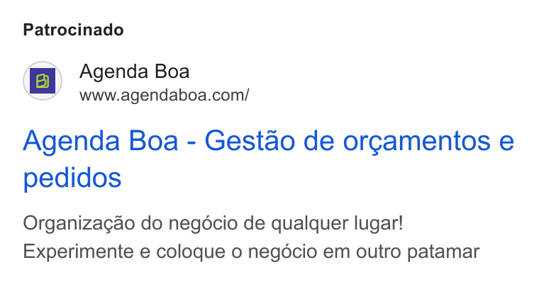 Agenda Boa ad on Google Ads: Patrocinado Agenda Boa - Gestao de or¢amentos e pedidos Organizagao do negocio de qualquer lugar! Experimente e cologue 0 negocio em outro patamar
