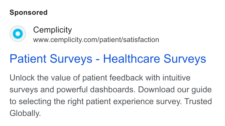 Cemplicity ad on Google Ads: Patient Surveys - Healthcare Surveys Unlock the value of patient feedback with intuitive surveys and powerful dashboards. Download our guide to selecting the right patient experience survey. Trusted Globally.