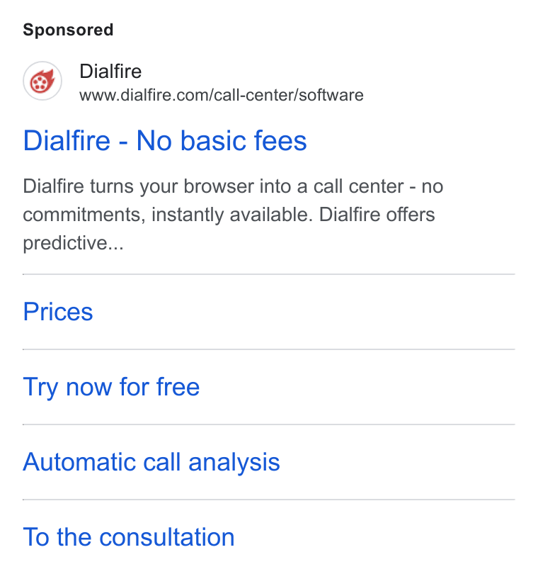 Appointlet ad on Google Ads: Dialfire - No basic fees Dialfire turns your browser into a call center - no commitments, instantly available. Dialfire offers predictive... Prices Try now for free Automatic call analysis To the consultation