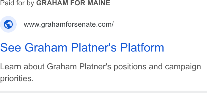 ActBlue ad on Google Ads: See Graham Platner's Platform Learn about Graham Platner's positions and campaign priorities.