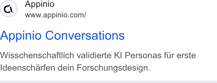 Appinio ad on Google Ads: Appinio Conversations Wisschenschaftlich validierte KI Personas fur erste Ideenscharfen dein Forschungsdesign.
