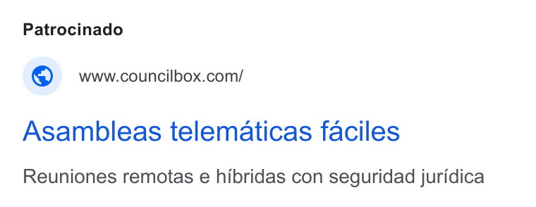Councilbox ad on Google Ads: Asambleas telematicas faciles Reuniones remotas e hibridas con seguridad juridica