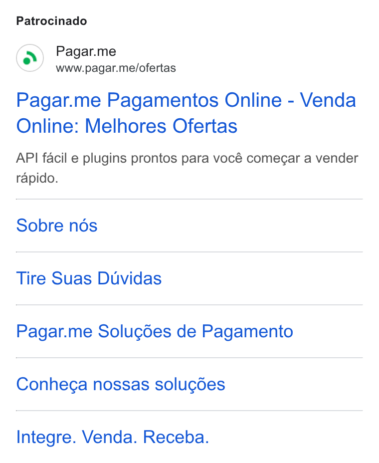 Pagar.me ad on Google Ads: Patrocinado Pagar.me www.pagar.me/ofertas Pagar.me Pagamentos Online - Venda Online: Melhores Ofertas API facil e plugins prontos para vocé comegar a vender rapido. Sobre nds Tire Suas Duvidas Pagar.me Solugées de Pagamento Conhega nossas solucgdes Integre. Venda. Receba.
