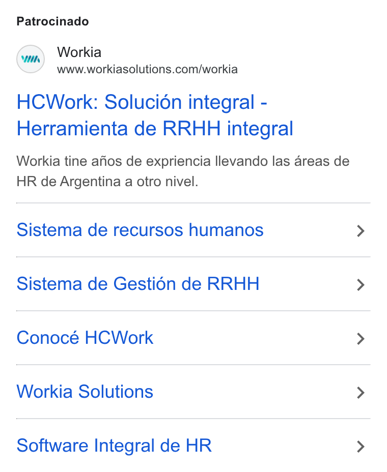 Workia ad on Google Ads: Patrocinado HCWork: Soluci6én integral - Herramienta de RRHH integral Workia tine afios de expriencia llevando las areas de HR de Argentina a otro nivel. Sistema de recursos humanos Sistema de Gestion de RRHH Conocé HCWork Workia Solutions Software Integral de HR