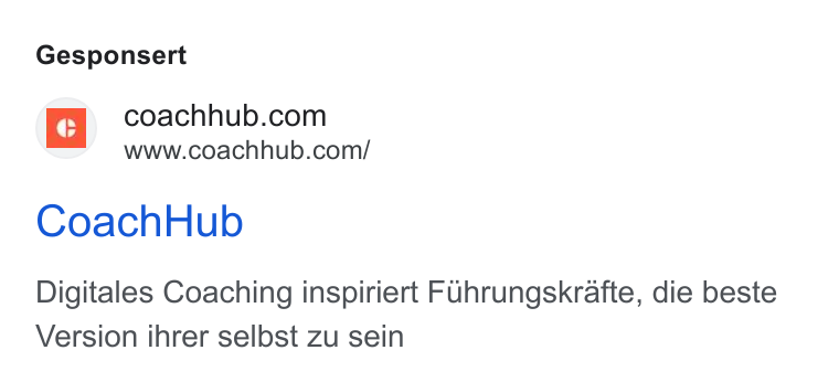 CoachHub ad on Google Ads: www.coachhub.com/ Coach Hub Digitales Coaching inspiriert Fuhrungskrafte, die beste Version ihrer selbst Zu sein
