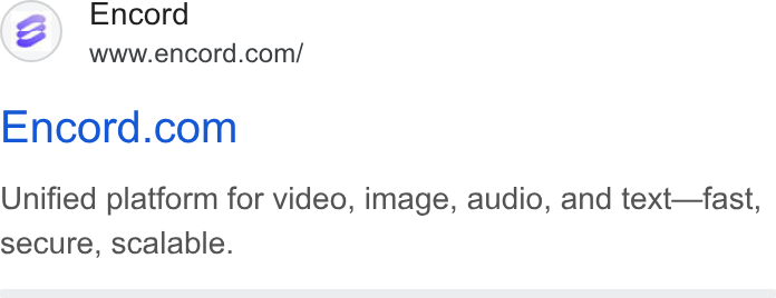 Encord ad on Google Ads: Encord.com Unified platform for video, image, audio, and text—fast, secure, scalable.
