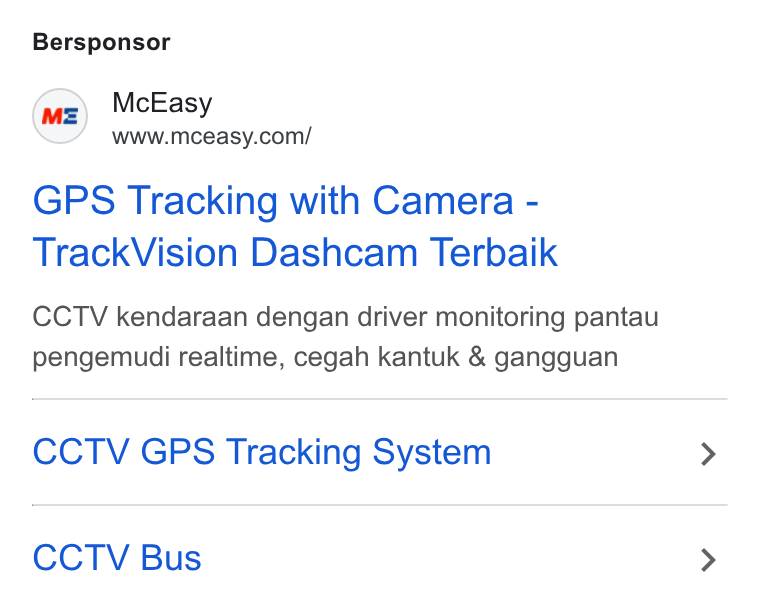 McEasy ad on Google Ads: Bersponsor GPS Tracking with Camera - Track Vision Dashcam Terbaik CCTV kendaraan dengan driver monitoring pantau pengemudi realtime, cegah kantuk & gangguan CCTV GPS Tracking System CCTV Bus