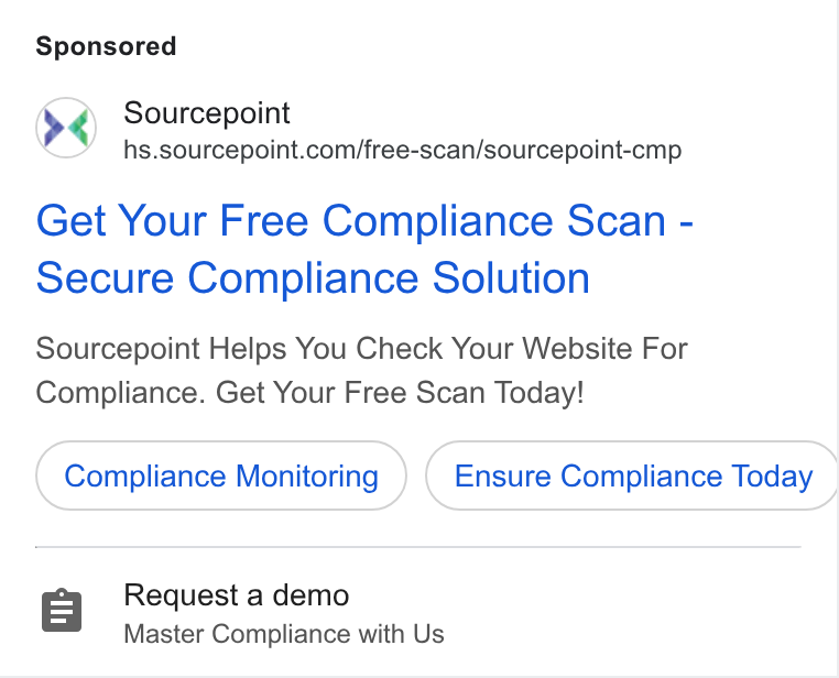 Sourcepoint ad on Google Ads: Get Your Free Compliance Scan - Secure Compliance Solution Sourcepoint Helps You Check Your Website For Compliance. Get Your Free Scan Today! Compliance Monitoring Ensure Compliance Today | r=] Request a demo Master Compliance with Us