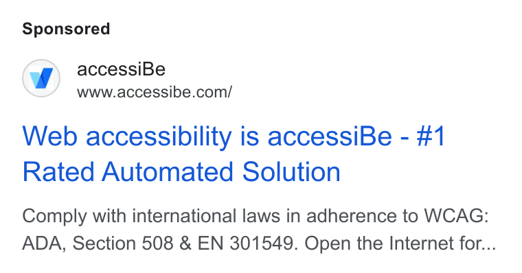 accessiBe ad on Google Ads: Web accessibility is accessi Be - #1 Rated Automated Solution Comply with international laws in adherence to WCAG: ADA, Section 508 & EN 301549. Open the Internet for...