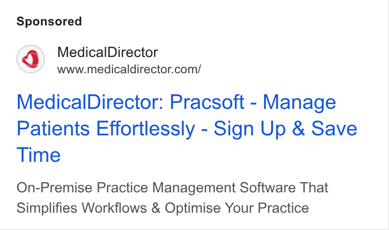 MedicalDirector ad on Google Ads: Medical Director: Pracsoft - Manage Patients Effortlessly - Sign Up & Save Time On-Premise Practice Management Software That Simplifies Workflows & Optimise Your Practice