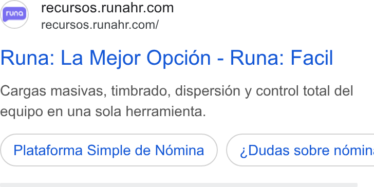 Runa ad on Google Ads: recursos.runahr.com/ Runa: La Mejor Opcion - Runa: Facil Cargas masivas, timbrado, dispersion y control total del equipo en una sola herramienta. Plataforma Simple de Némina ) ( ,Dudas sobre némin