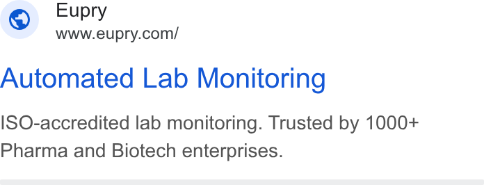 Eupry ad on Google Ads: Automated Lab Monitoring ISO-accredited lab monitoring. Trusted by 1000+ Pharma and Biotech enterprises.
