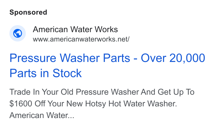 American Water Works ad on Google Ads: Pressure Washer Parts - Over 20,000 Parts in Stock Trade In Your Old Pressure Washer And Get Up To $1600 Off Your New Hotsy Hot Water Washer. American Water...