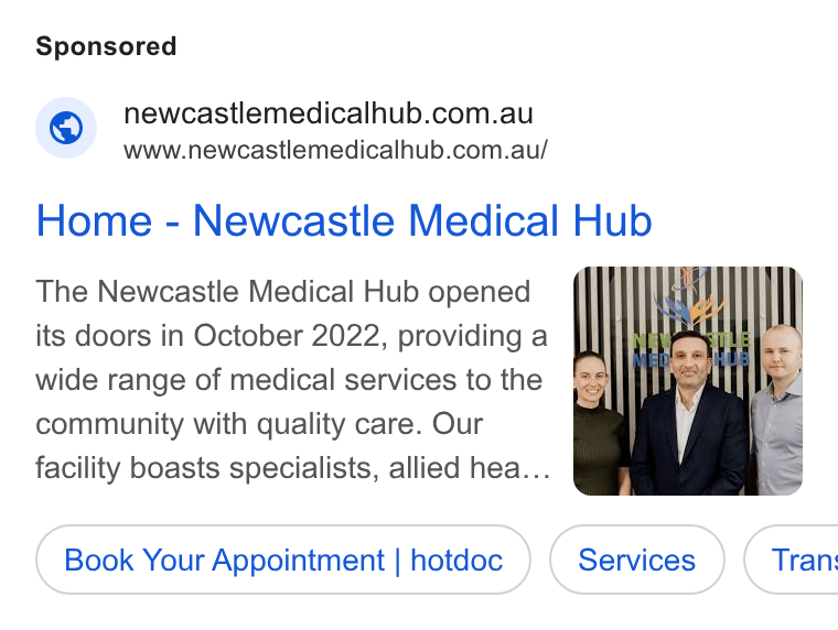 HotDoc ad on Google Ads: www.newcastlemedicalhub.com.au/ Home - Newcastle Medical Hub The Newcastle Medical Hub opened its doors in October 2022, providing a wide range of medical services to the community with quality care. Our facility boasts specialists, allied hea.. Book ( Book Your Appointment | hotdoc ) Cractarneponmen Tease) (Seen) ( ( Tran: