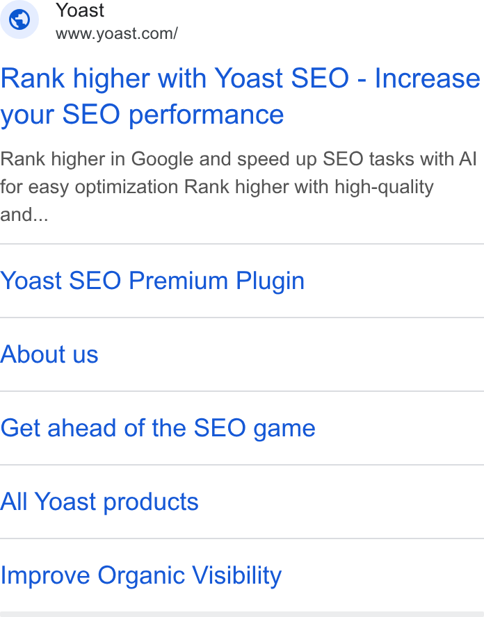 Yoast ad on Google Ads: Rank higher with Yoast SEO - Increase your SEO performance Rank higher in Google and speed up SEO tasks with Al for easy optimization Rank higher with high-quality and... Yoast SEO Premium Plugin About us Get ahead of the SEO game All Yoast products Improve Organic Visibility