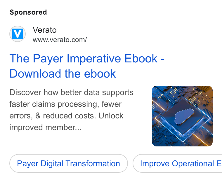 Verato ad on Google Ads: The Payer Imperative Ebook - Download the ebook Discover how better data supports faster claims processing, fewer errors, & reduced costs. Unlock improved member... Payer Digital Transformation } ( Improve Operational E