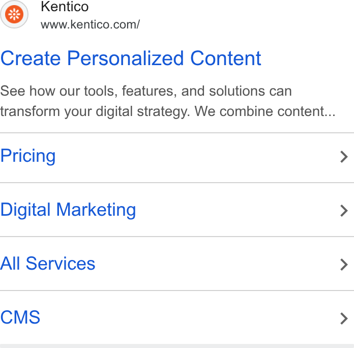 Kentico ad on Google Ads: Create Personalized Content See how our tools, features, and solutions can transform your digital strategy. We combine content... Pricing > Digital Marketing > All Services > CMS >