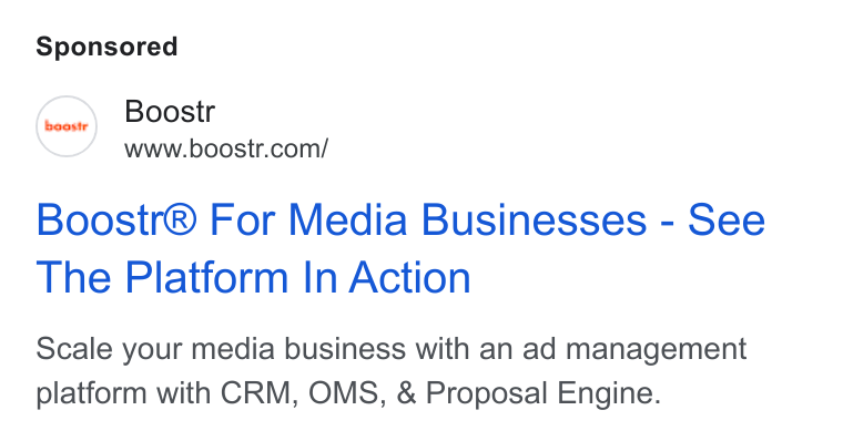 boostr ad on Google Ads: Boostr® For Media Businesses - See The Platform In Action Scale your media business with an ad management platform with CRM, OMS, & Proposal Engine.