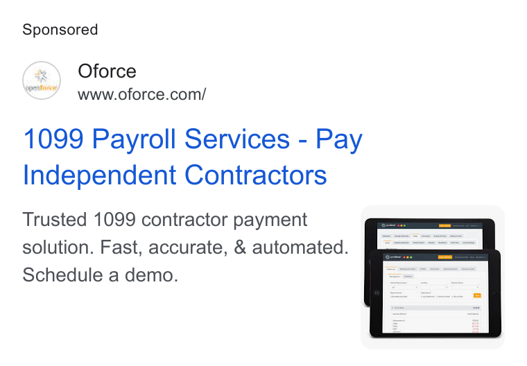 Openforce ad on Google Ads: 1099 Payroll Services - Pay Independent Contractors Trusted 1099 contractor payment solution. Fast, accurate, & automated. Schedule a demo.