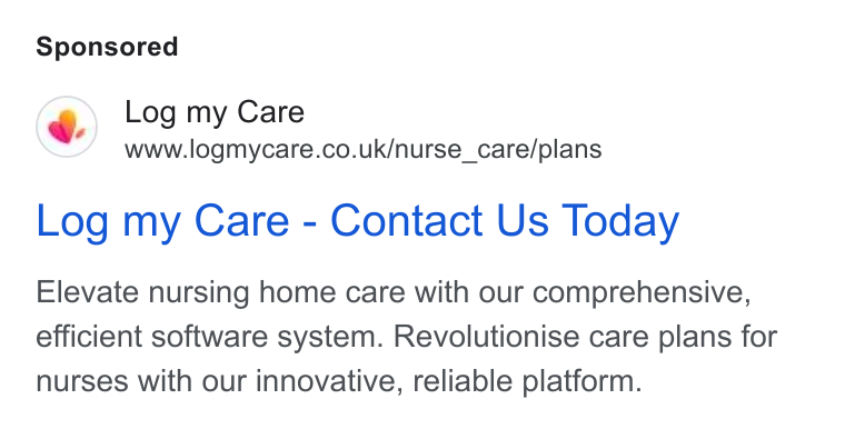 Log my Care ad on Google Ads: Log my Care - Contact Us Today Elevate nursing home care with our comprehensive, efficient software system. Revolutionise care plans for nurses with our innovative, reliable platform.