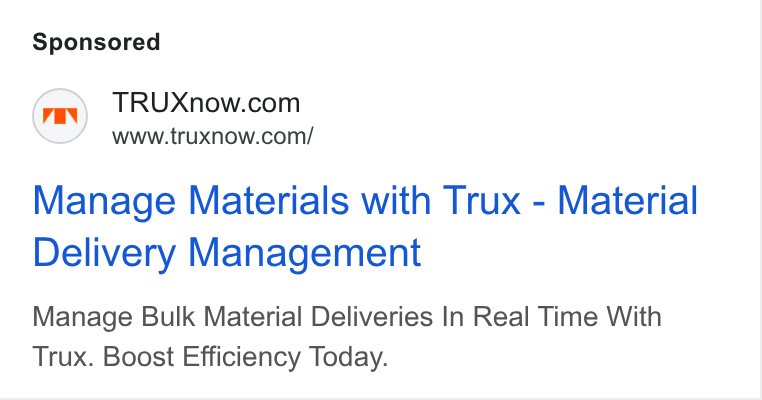 Trux ad on Google Ads: www.truxnow.com/ Manage Materials with Trux - Material Delivery Management Manage Bulk Material Deliveries In Real Time With Trux. Boost Efficiency Today.