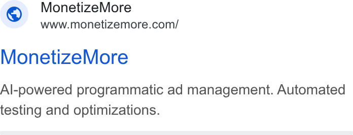 MonetizeMore ad on Google Ads: Monetize More Al-powered programmatic ad management. Automated testing and optimizations.