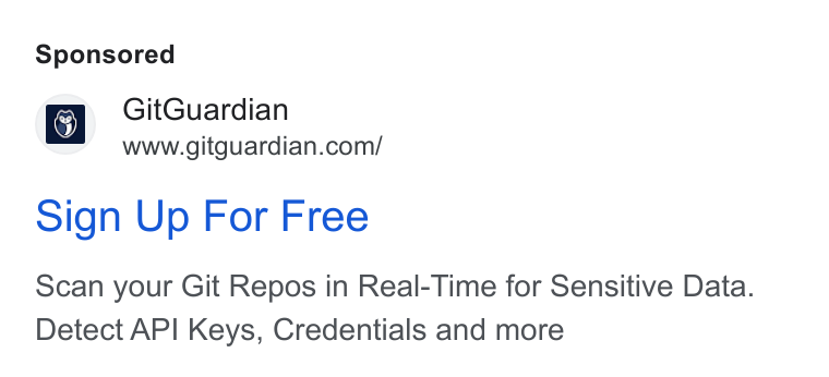 GitGuardian ad on Google Ads: sign Up For Free Scan your Git Repos in Real-Time for Sensitive Data. Detect API Keys, Credentials and more