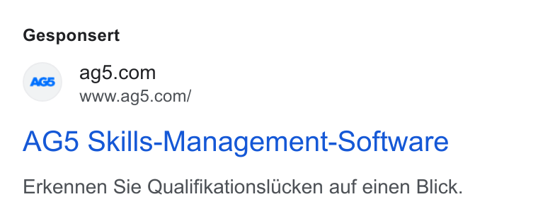 AG5 ad on Google Ads: Gesponsert NV” www.ag5.com/ AG®5 Skills-Management-Software Erkennen Sie Qualifikationslucken auf einen Blick.