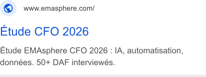 EMAsphere ad on Google Ads: Etude CFO 2026 Etude EMAsphere CFO 2026 : IA, automatisation, données. 50+ DAF interviewés.