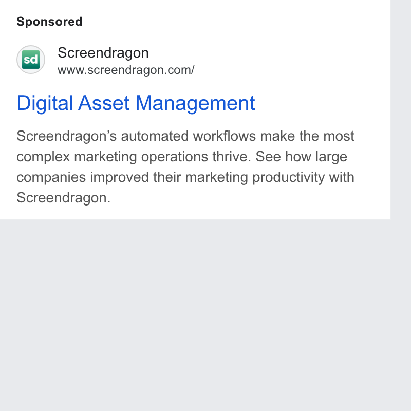 Screendragon ad on Google Ads: Digital Asset Management Screendragon’s automated workflows make the most complex marketing operations thrive. See how large companies improved their marketing productivity with Screendragon.