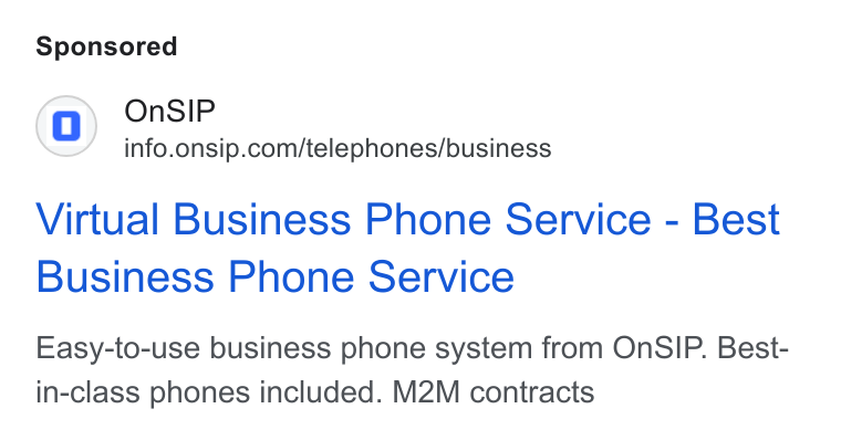 OnSIP ad on Google Ads: Virtual Business Phone Service - Best Business Phone Service Easy-to-use business phone system from On SIP. Best- in-class phones included. M2M contracts