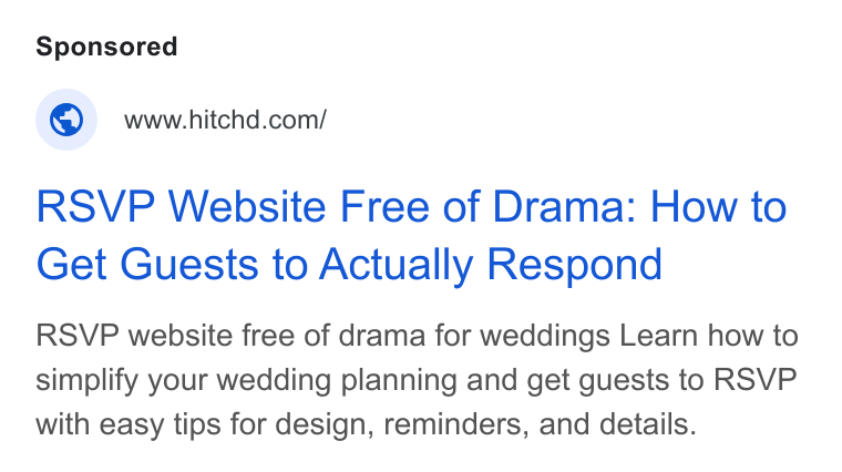 Hitchd ad on Google Ads: RSVP Website Free of Drama: How to Get Guests to Actually Respond RSVP website free of drama for weddings Learn how to simplify your wedding planning and get guests to RSVP with easy tips for design, reminders, and details.