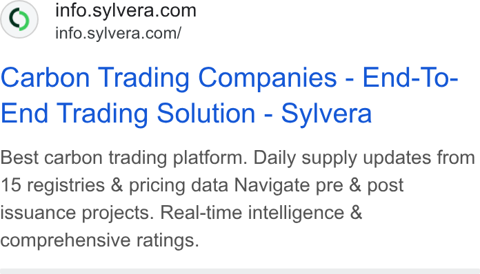 Sylvera ad on Google Ads: info.sylvera.com/ Carbon Trading Companies - End-To- End Trading Solution - Sylvera Best carbon trading platform. Daily supply updates from 15 registries & pricing data Navigate pre & post issuance projects. Real-time intelligence & comprehensive ratings.