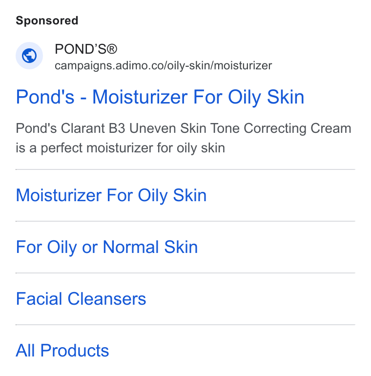 Adimo ad on Google Ads: Pond's - Moisturizer For Oily Skin Pond's Clarant B3 Uneven Skin Tone Correcting Cream is a perfect moisturizer for oily skin Moisturizer For Oily Skin For Oily or Normal Skin Facial Cleansers All Products