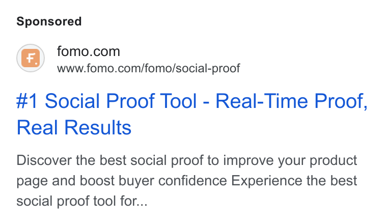 Fomo ad on Google Ads: www.fomo.com/fomo/social-proof #1 Social Proof Tool - Real-Time Proof, Real Results Discover the best social proof to improve your product page and boost buyer confidence Experience the best social proof tool for...