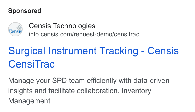 Censis Technologies ad on Google Ads: Surgical Instrument Tracking - Censis Censi Trac Manage your SPD team efficiently with data-driven insights and facilitate collaboration. Inventory Management.