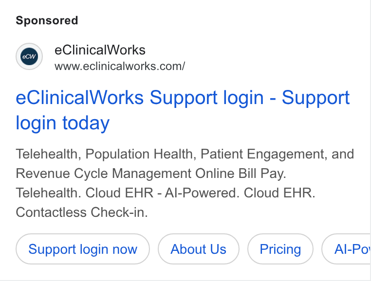 eClinicalWorks ad on Google Ads: e Clinical Works Support login - Support login today Telehealth, Population Health, Patient Engagement, and Revenue Cycle Management Online Bill Pay. Telehealth. Cloud EHR - Al-Powered. Cloud EHR. Contactless Check-in. Support login now About Us