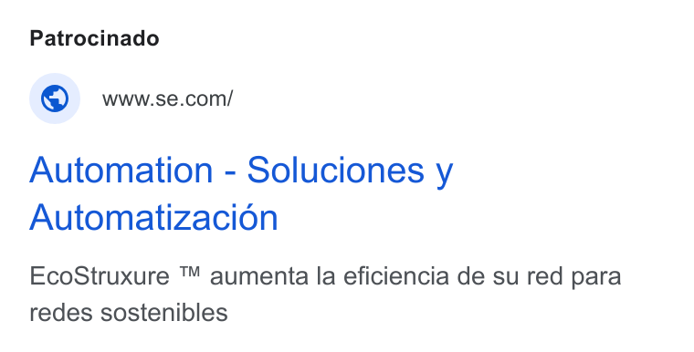Schneider Electric ad on Google Ads: Automation - Soluciones y Automatizacion Eco Struxure ™ aumenta la eficiencia de su red para redes sostenibles