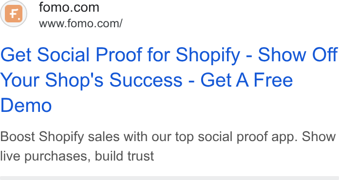 Fomo ad on Google Ads: Oc om Get Social Proof for Shopify - Show Off Your Shop's Success - Get A Free Demo Boost Shopify sales with our top social proof app. Show live purchases, build trust
