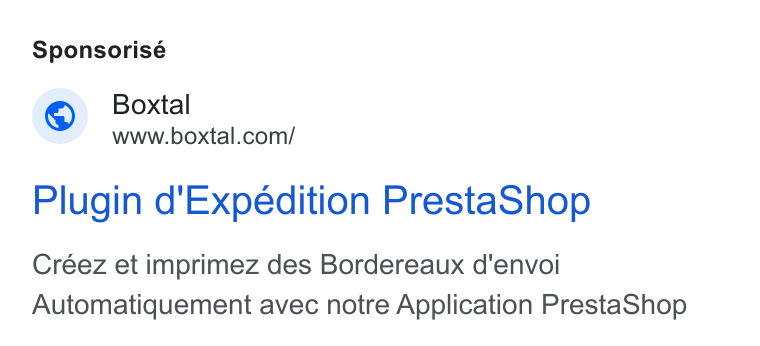 Boxtal ad on Google Ads: Sponsorisé Plugin d'Expeédition Presta Shop Créez et imprimez des Bordereaux d'envoi Automatiquement avec notre Application Presta Shop