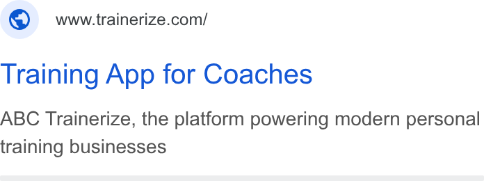 Trainerize ad on Google Ads: Training App for Coaches ABC Trainerize, the platform powering modern personal training businesses