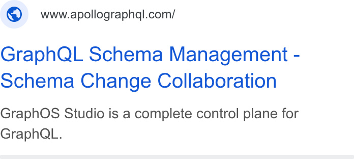 Apollo GraphQL ad on Google Ads: Graph QL Schema Management - schema Change Collaboration Graph OS Studio is a complete control plane for Graph Q_L.
