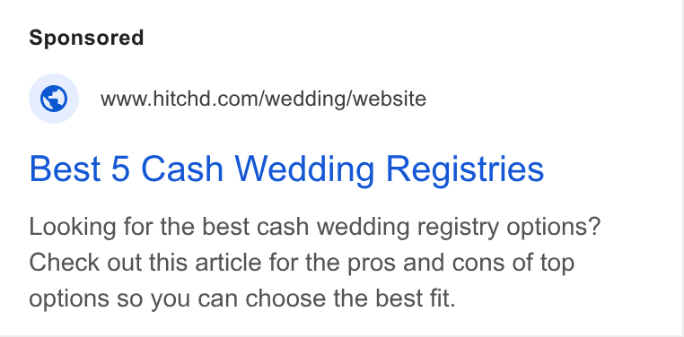 Hitchd ad on Google Ads: Best 5 Cash Wedding Registries Looking for the best cash wedding registry options? Check out this article for the pros and cons of top options so you can choose the best fit.