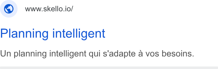 Skello ad on Google Ads: www.skello.io/ Planning intelligent Un planning intelligent qui s‘'adapte a vos besoins.